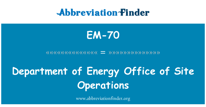 EM-70: Departament d'energia Oficina d'operacions de lloc