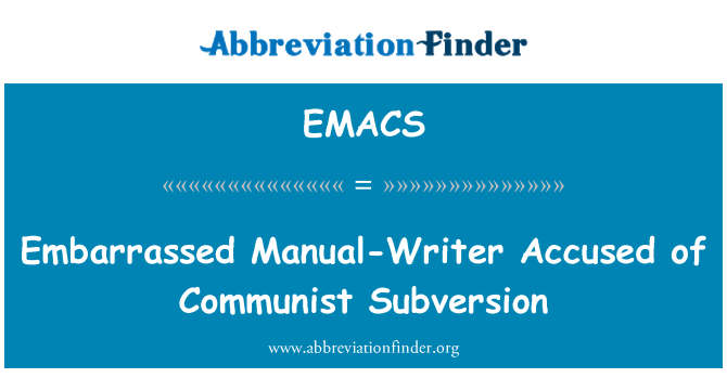 EMACS: Αμηχανία κατηγορούμενος εγχειρίδιο-συγγραφέας της κομμουνιστικής κατάληψης