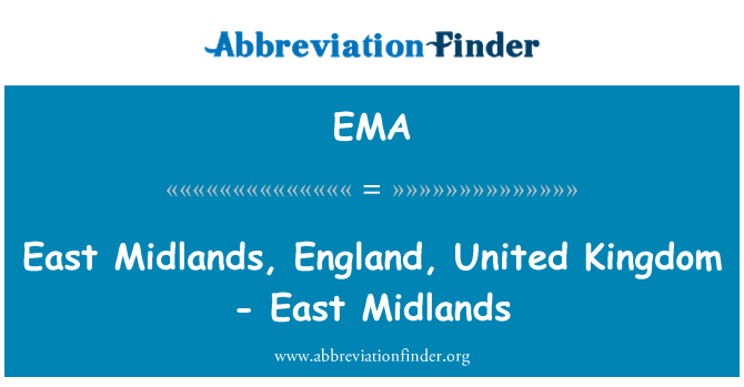 EMA: East Midlands, England, United Kingdom - East Midlands