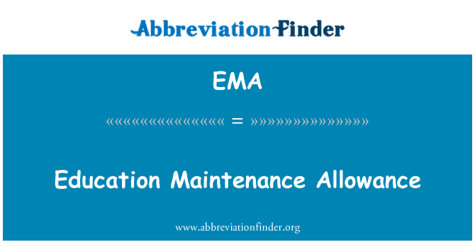 EMA: Education Maintenance Allowance