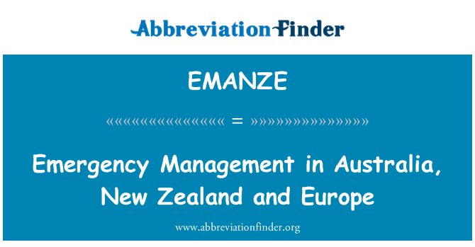 EMANZE: Emergency Management in Australia, New Zealand and Europe