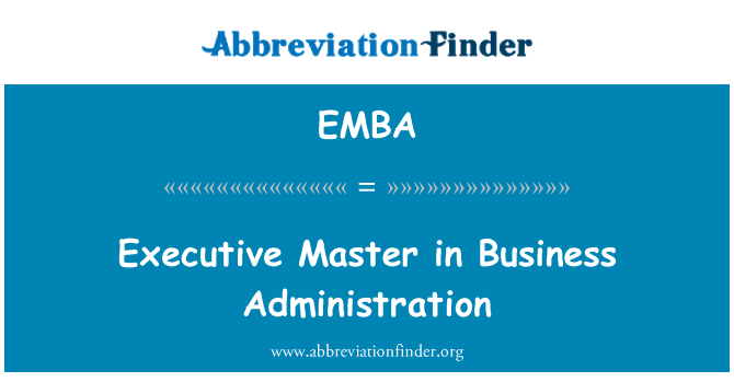 EMBA: Executive Master in Business Administration