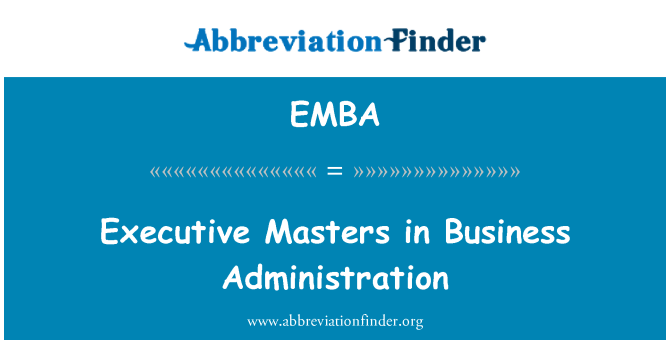 EMBA: Executive Master in Business Administration