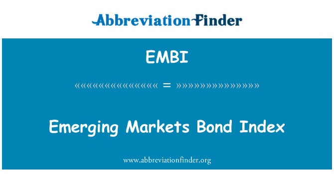 EMBI: Emerging Markets Bond Index