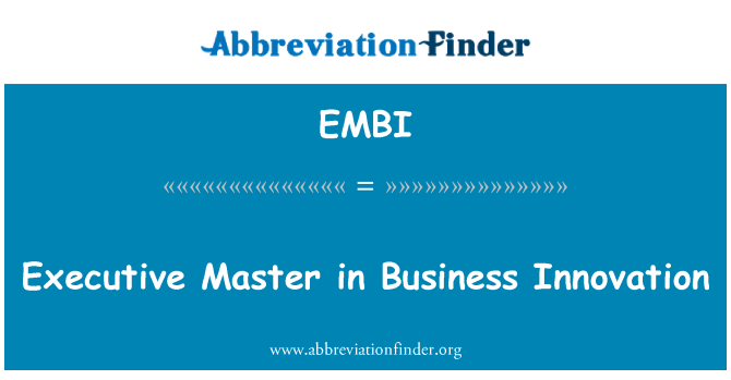 EMBI: Executive Master in Business Innovation