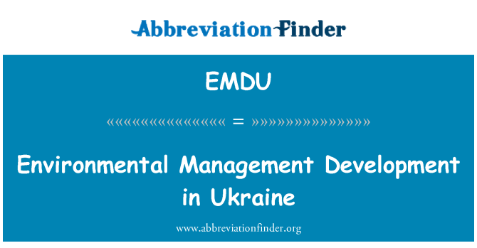 EMDU: Desarrollo de la gestión ambiental en Ucrania