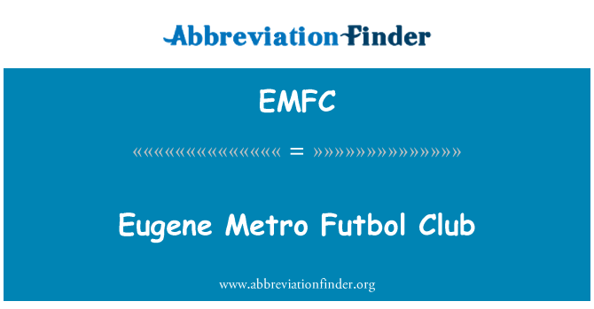 EMFC: מועדון Futbol Eugene מטרו