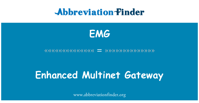 EMG: Verbeterde Multinet Gateway