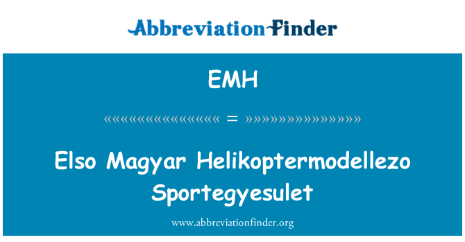EMH: Elso Magyar Helikoptermodellezo Sportegyesulet
