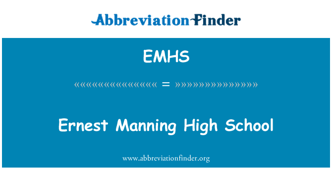 EMHS: Ernest Manning High School