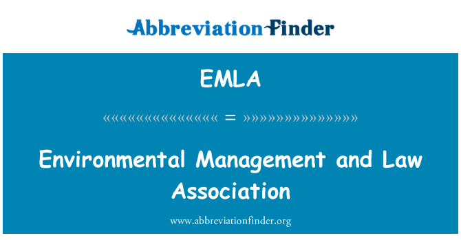 EMLA: Environmental Management and Law Association