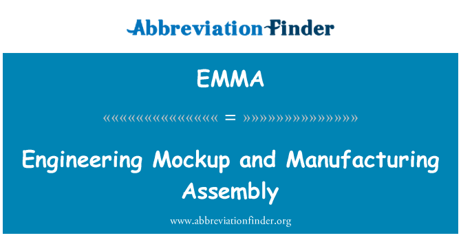 EMMA: 工程樣機和製造程式集