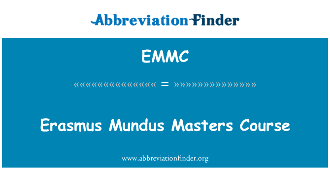 EMMC: Erasmus Mundus Masters Course