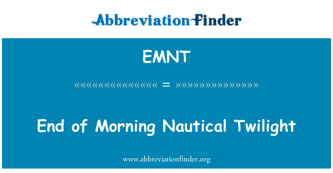 EMNT: Cuối buổi sáng Nautical Twilight