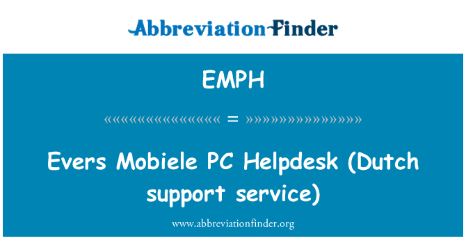 EMPH: Evers Mobiele PC Technique (sèvis sipò Olandè)