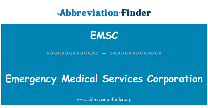 EMSC: Emergency Medical Services Corporation