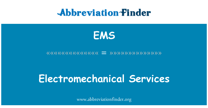 EMS: Elektromehanička usluge