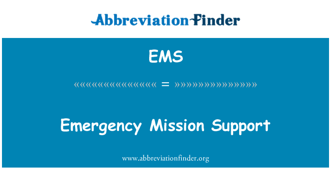 EMS: Soutien de missions d'urgence