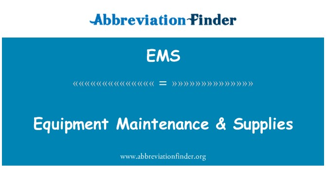 EMS: บำรุงรักษาอุปกรณ์ & ซัพพลาย