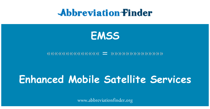 EMSS: Enhanced Mobile Satellite Services