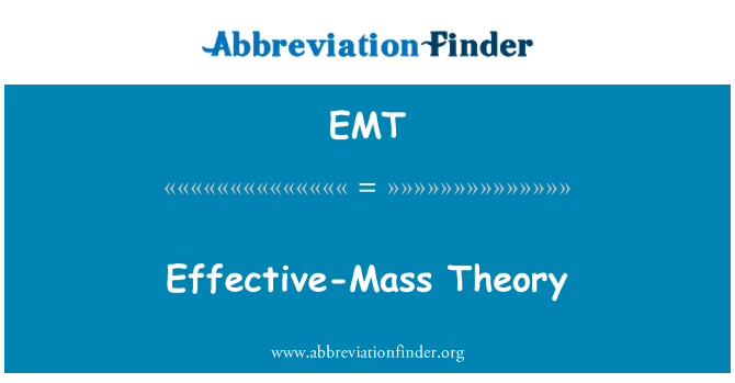 EMT: Théorie de la masse effective