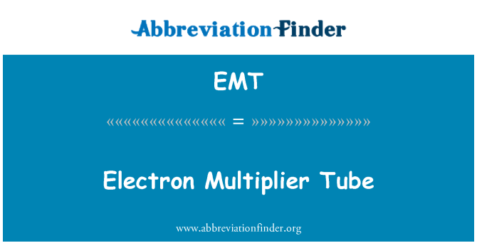 EMT: Multiplier elektron tabung