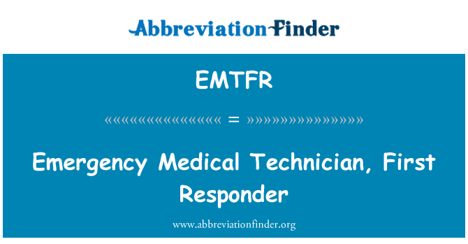 EMTFR: Tècnic d'emergència mèdica, primera resposta