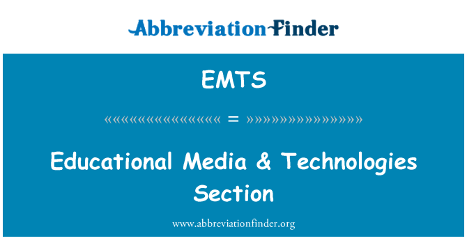 EMTS: Educational Media & Technologies Section