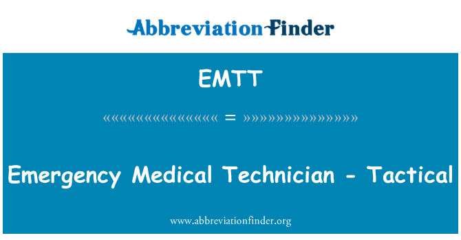 EMTT: Tecnico medico di emergenza - tattico