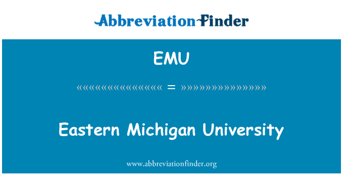 EMU: Eastern Michigan University