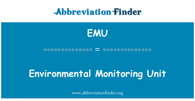 EMU: Unidad de monitoreo ambiental