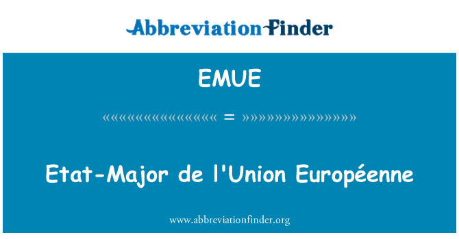 EMUE: Etat 주요 드 l'Union 유럽