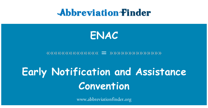 ENAC: Pronta notificación y asistencia Convenio