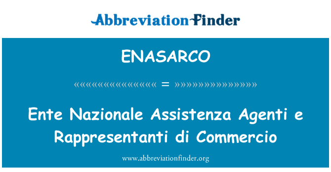 ENASARCO: E masukkan an Nazionale Assistenza Agenti Rappresentanti di Commercio