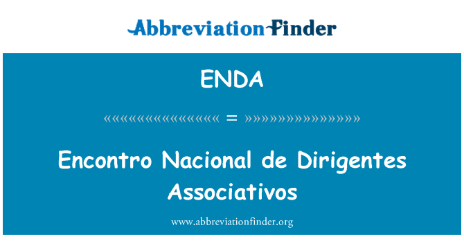 ENDA: Encontro Nacional de Dirigentes Associativos