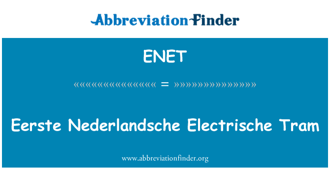 ENET: Eerste Nederlandsche Electrische tramvaj