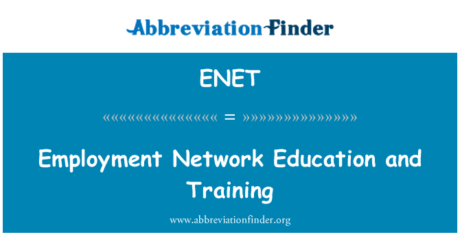 ENET: रोजगार नेटवर्क शिक्षा और प्रशिक्षण