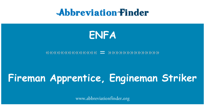ENFA: Ponpye pranti, Engineman grevis