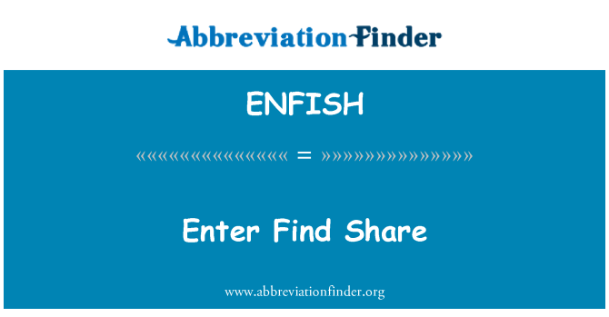 ENFISH: Immettere trovare condivisione