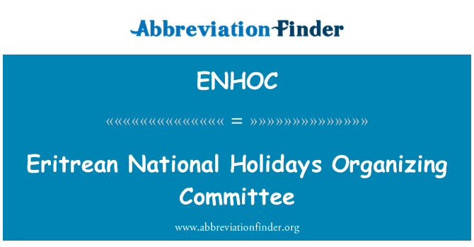 ENHOC: Национальные праздники Эритреи, организационный комитет