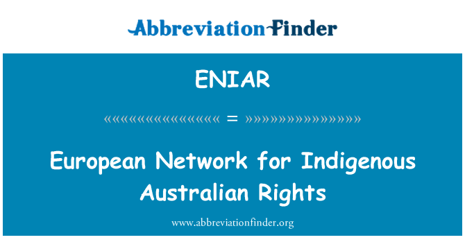 ENIAR: Europæiske netværk for oprindelige australske rettigheder