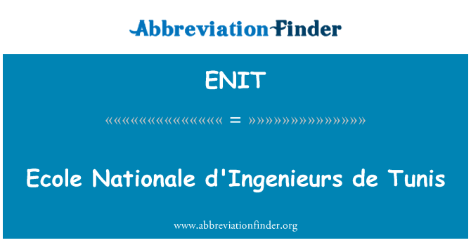 ENIT: इकोले Nationale d'Ingenieurs de टुनिस