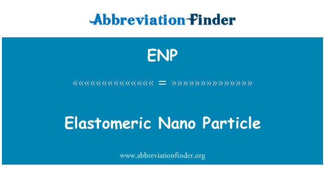 ENP: Elastomerów Nano cząsteczki