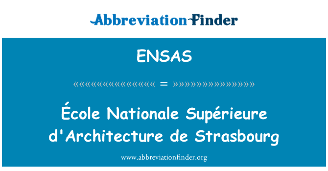 ENSAS: École Nationale Supérieure d'Architecture de la Strasbourg