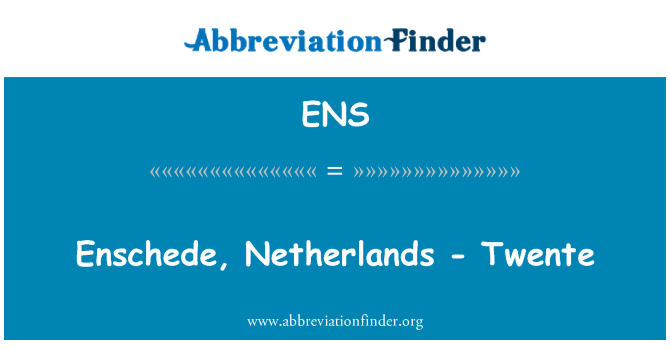 ENS: Enschede, Nīderlande - Twente