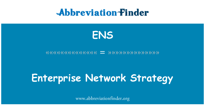 ENS: Enterprise Network-Strategie