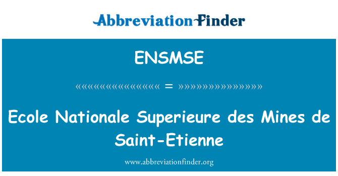 ENSMSE: المدرسة الوطنية سوبيريور المناجم دي سانت إتيان