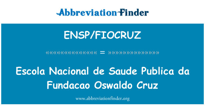 ENSP/FIOCRUZ: Escola Nacional de Saude Publica da Oswaldo Cruz Фундасао