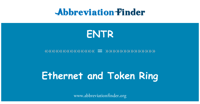 ENTR: Ethernet ve Token Ring