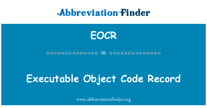 EOCR: Enregistrement du Code objet exécutable